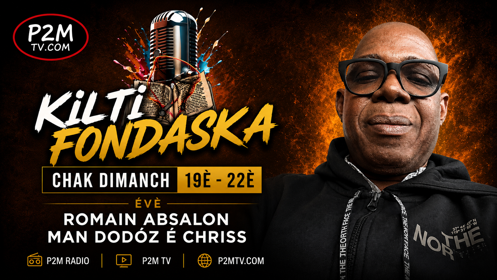 Émission Kilti Fondaska sur P2M TV avec Romain Absalon, Man Dodóz et Chriss – Chaque dimanche de 19h à 22h – Culture et traditions antillaises.