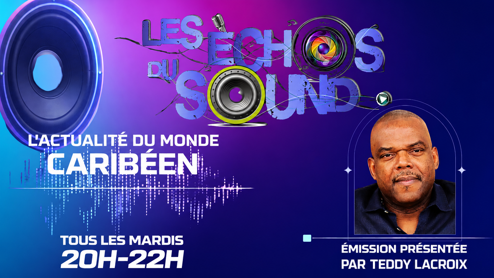 Émission Les Échos du Sound sur P2M TV présentée par Teddy Lacroix – Tous les mardis de 20h à 22h – L'actualité du monde caribéen.